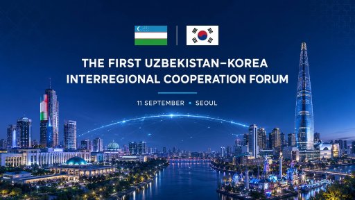 The First Uzbekistan–Korea Interregional Cooperation Forum 11 September 2026 | Seoul
